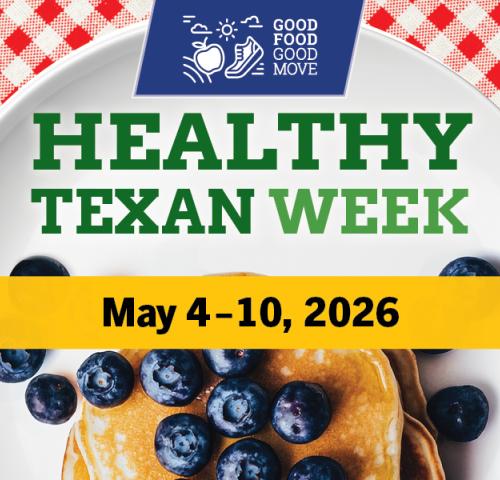 Healthy Texan Week May 4-10, 2026