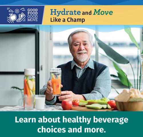 Hydate and move like a champ. Learn about healthy beverage choices and more.